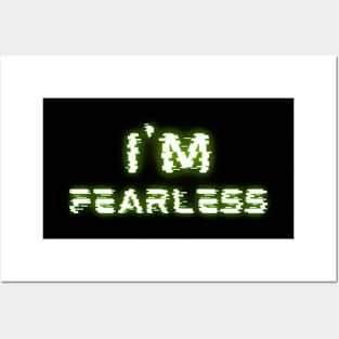 I'm Fearless Posters and Art